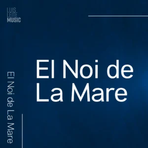 El Noi de La Mare