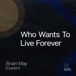 Who Wants To Live Forever