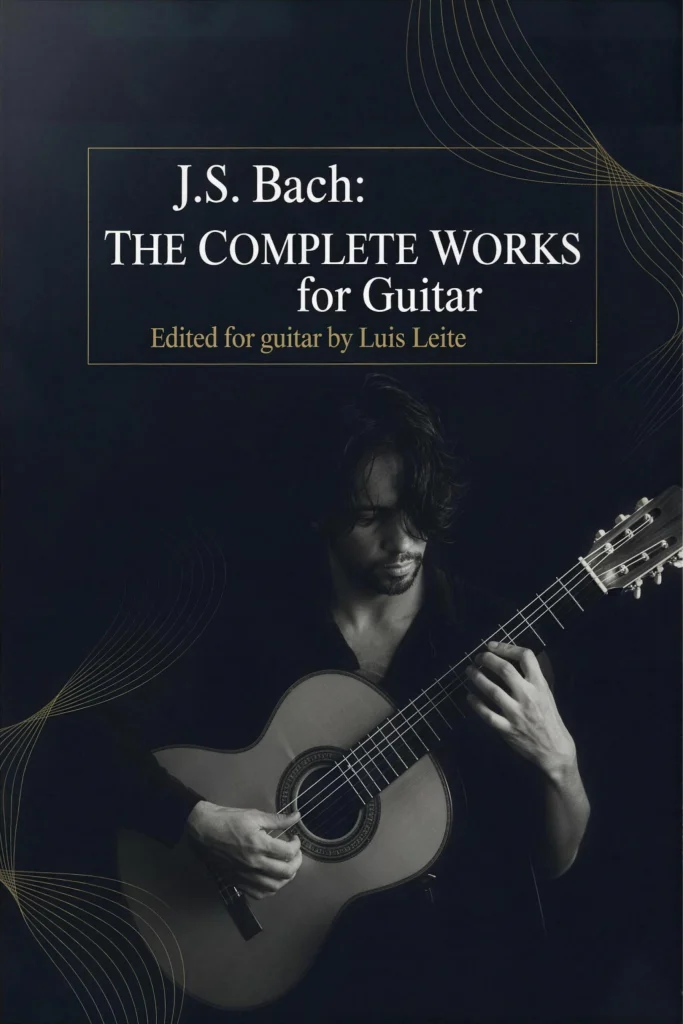 J.S. Bach: Obras Completas para Violão
